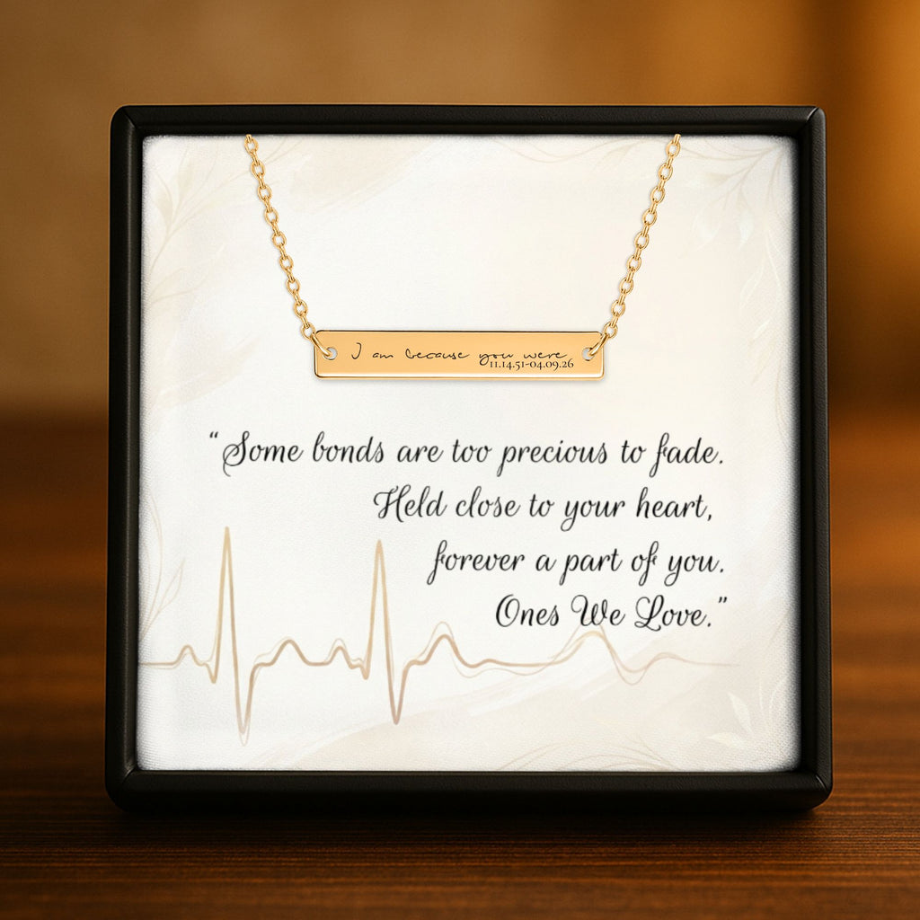 Because You Were Necklace